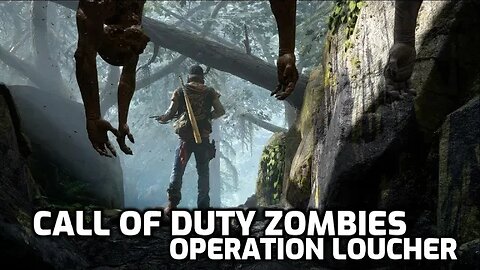 Operation Loucher - Call Of Duty Zombies