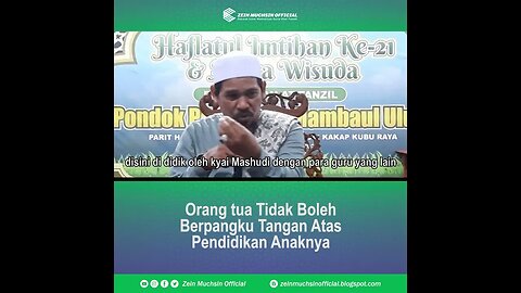 Jangan Berpangku Tangan Atas Pendidikan Anak - Ustadz Zein Muchsin