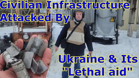 Ukraine Fired Western "Lethal aid" on Civilian Infrastructure In DPR (In-depth Special Report)