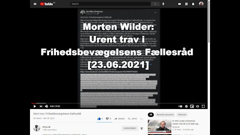 Wilderdk: Urent trav i Frihedsbevægelsens Fællesråd [23.06.2021]