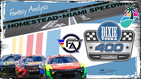 NASCAR Fantasy Analysis for Homestead Miami Speedway