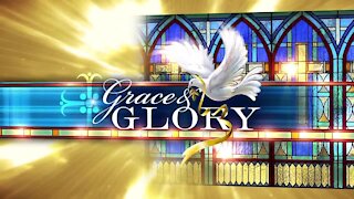 Grace and Glory 11/08/2020