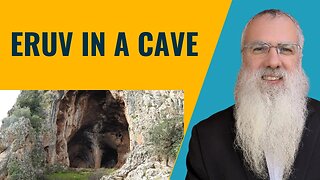 Mishna Eruvin Chapter 5 Mishnah 9. Eruv in a cave