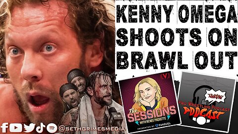 Kenny Omega SHOOTS on Brawl Out and WWE | Clip from Pro Wrestling Podcast Podcast #wwe #aew