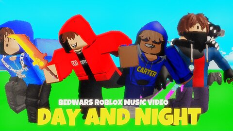 Day And Night Roblox Bedwars Music Video