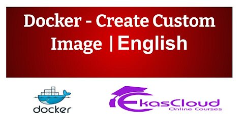 #Docker - Create Custom Image | Ekascloud | English