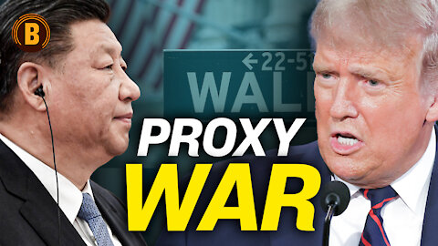 Trump's Defense Against the New Proxy War From The CCP; Why China Thinks It's On Equal with The US