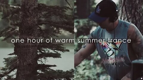 one hour of warm summer trance