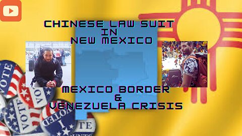 New Mexico Secession? Chinese Lawsuit | Texas-New Mexico Barbed Wire on Border