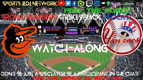 ⚾NEW YORK YANKEES vs BALTIMORE ORIOLES Live Reaction | WATCH ALONG |FEEL THE FORCE