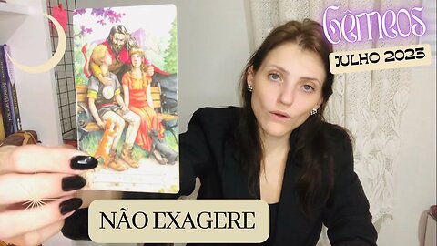 GÊMEOS ♊️ JULHO - MELHOR IMPOSSÍVEL, MAS NÃO EXAGERE!