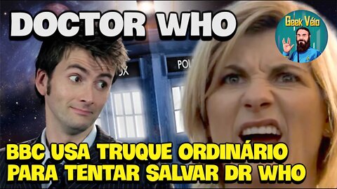 Truque Desesperado Para Tentar Atrair Atenção Para o Doctor Who