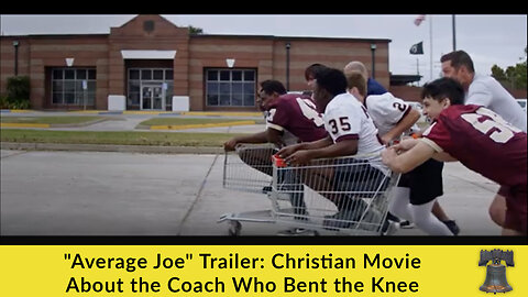 "Average Joe" Trailer: Christian Movie About the Coach Who Bent the Knee