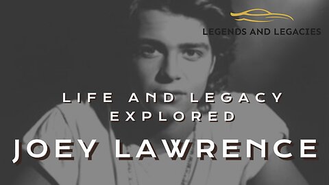 Joey Lawrence: Life and Legacy Explored