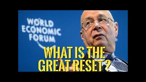 The Great Reset | The Entire Great Reset Agenda Explained In 17 Minutes