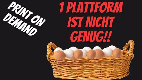 Niemals nur auf 1 Plattform hochladen! - Totalen Fehlschlag im Print on Demand verhindern