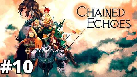 CHAINED ECHOES - #10: A PASSAGEM PELA CAVERNA | Xbox One 1080p 60fps