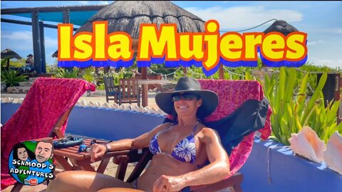 Isla Mujeres! We are Back On Our Island Paradise