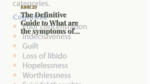 The Definitive Guide to What are the symptoms of depression? - MyMed.com