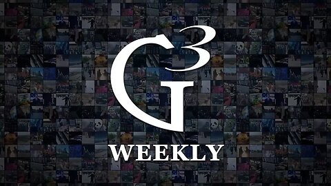 G3 Weekly—July 29, 2023