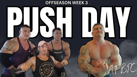 OFFSEASON WEEK 3 / PUSH DAY.