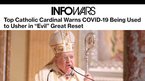 Good Vs Evil: Top Cardinal Speaks Out Against NWO Covid Lockdown Tyranny