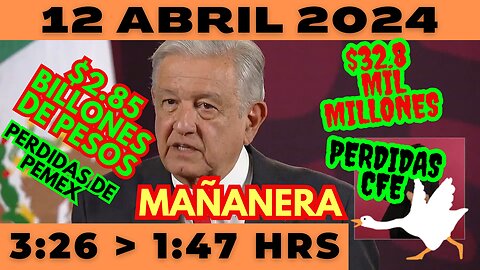 💩🐣👶 AMLITO | Mañanera *Viernes 12 de abril 2024* | El gansito veloz 3:26 a 1:47.