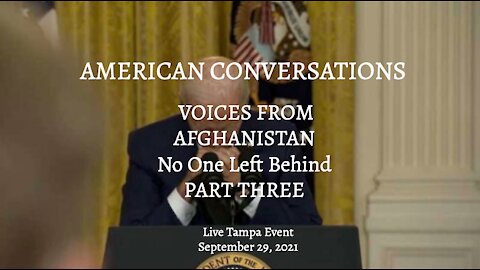 CDMedia’s American Conversations On Afghanistan – Tampa Live Event – Part Three - Why We Fight