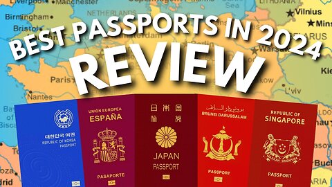 The Best Passports In 2024 | Review & Analysis