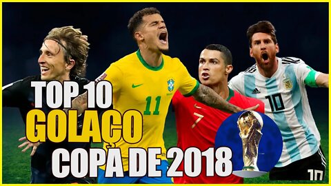 Top 10 Gols mais Bonito da Copa do Mundo na Rússia em 2018