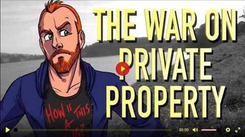 You’ll Own Nothing - The War on Private Property