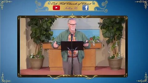 Oak Hill Church of Christ 1-8-23 Lord's Supper Devotional