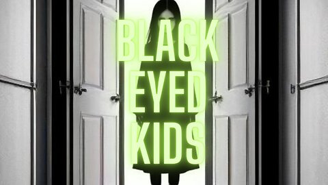 UNEXPLAINED MYSTERY The Terrifying encounters of the Black Eyed Kids