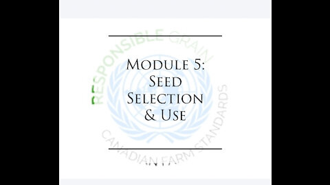 Module 5 Readout: Seed Selection and Use