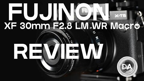 Fujinon XF 30mm F2.8 LM WR Macro Review + IQ Breakdown