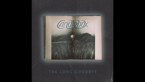 Candlebox - The Long Goodbye