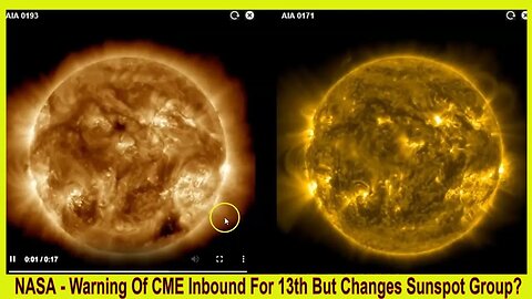 NASA - Warning Of CME Inbound For 13th But Changes Sunspot Group?