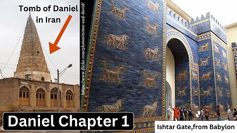 Daniel Chapter 1: Key to Bible Prophecy: Daniel is taken captive