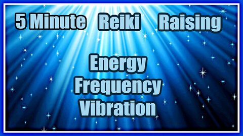 Reiki l Raising Your Energy And Light Quotion l 5 Min Session l Healing Hands Series