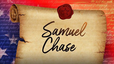 Samuel Chase - 56 Signers Of The U.S. Constitution