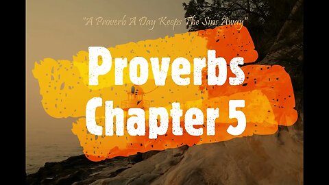 A Proverb A Day Keeps the Sins Away (Proverbs 5 - June 5, 2023)