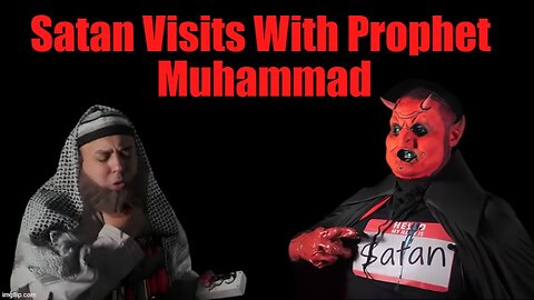 Satan Visits Prophet Muhammad (Boom Boom Room Satire)