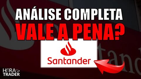 🔵 SANB11: AINDA VALE A PENA INVESTIR EM BANCO SANTANDER (SANB3 | SANB4 | SANB11) | ANÁLISE COMPLETA