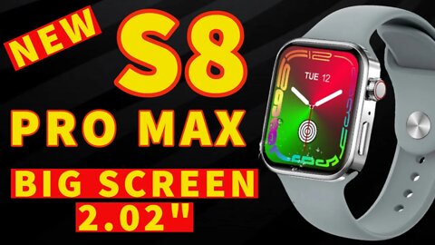 NEW S8 PRO MAX 2 02 BIG SCREEN unbox smartwatch