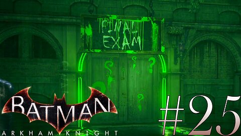 Riddler's Final Exam | Batman: Arkham Knight #25