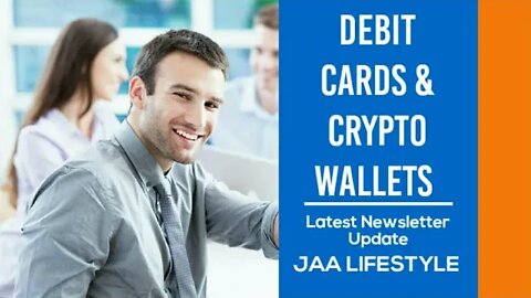 Debit Cards & Crypto Wallet