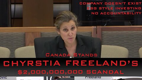 WOAH!! Chrystia Freeland has NO Answers for $2 Billion Scandal… Where is it going?!