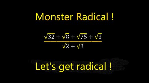 Monster radicals!