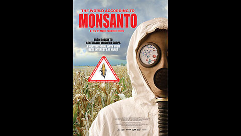 The World According to Monsanto