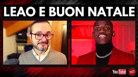 MILAN, il pensiero di Natale a RAFA LEAO e il possibile rinnovo. Il mio augurio di Buon NATALE a voi